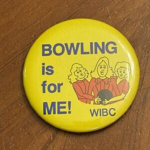 WIBC Bowling Is For Me! Women Vintage Pinback Button Pin Round Circle